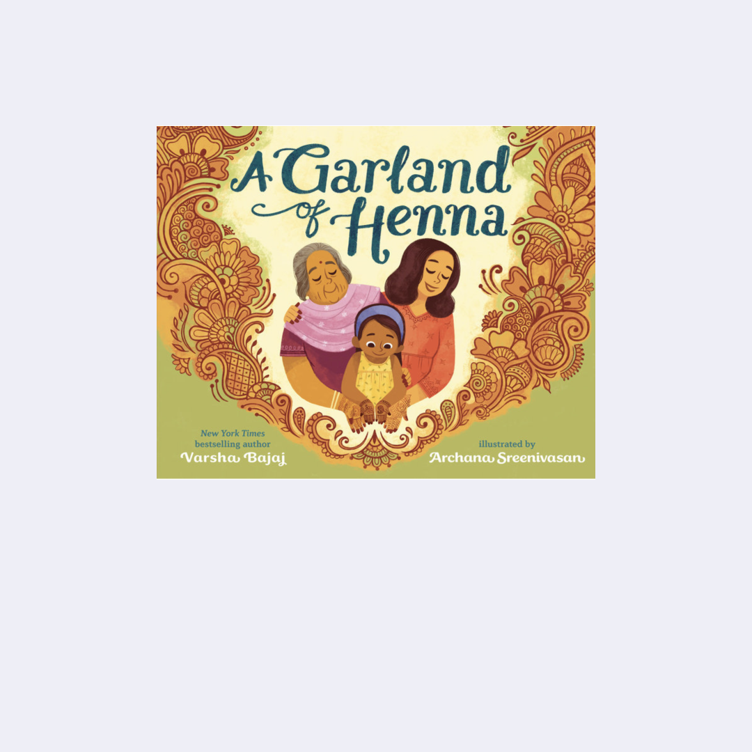 A Garland of Henna – Varsha Bajaj, Archana Screenivasan