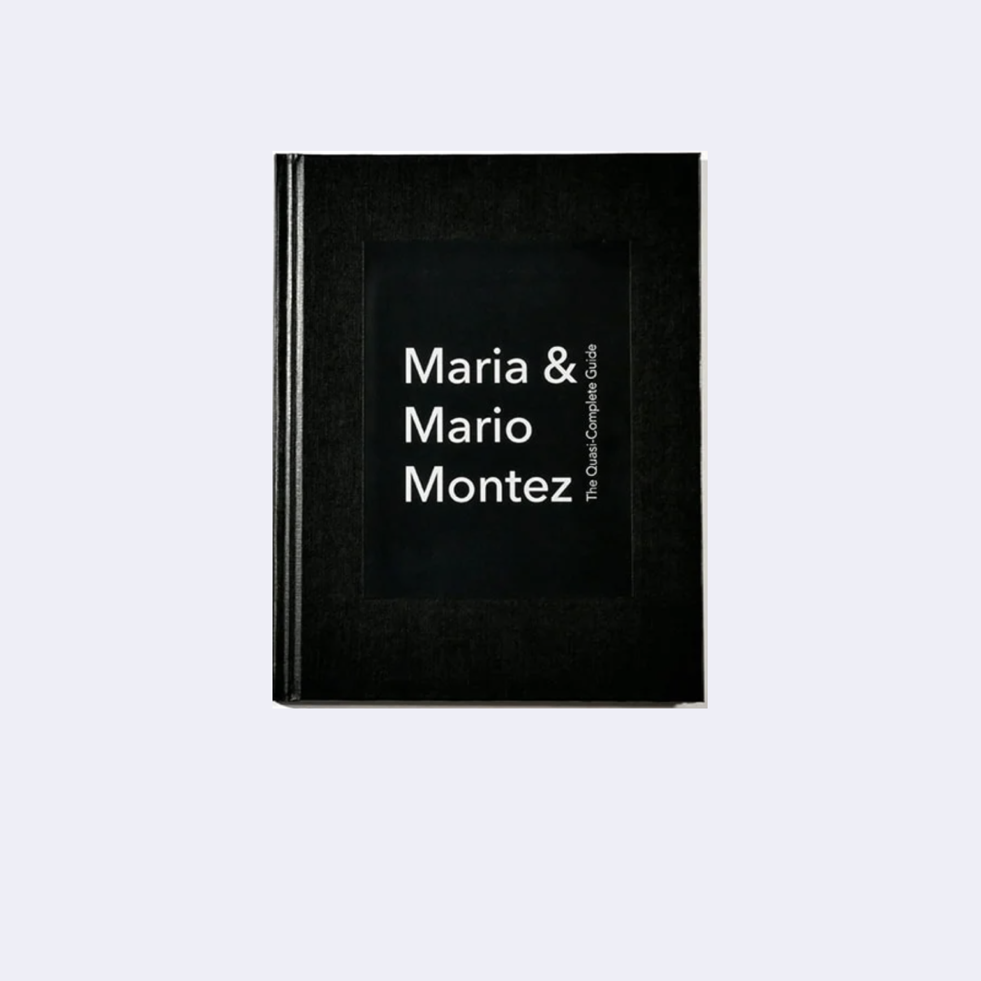 Maria & Mario Montez: The Quasi-Complete Guide – Danielo Garcia