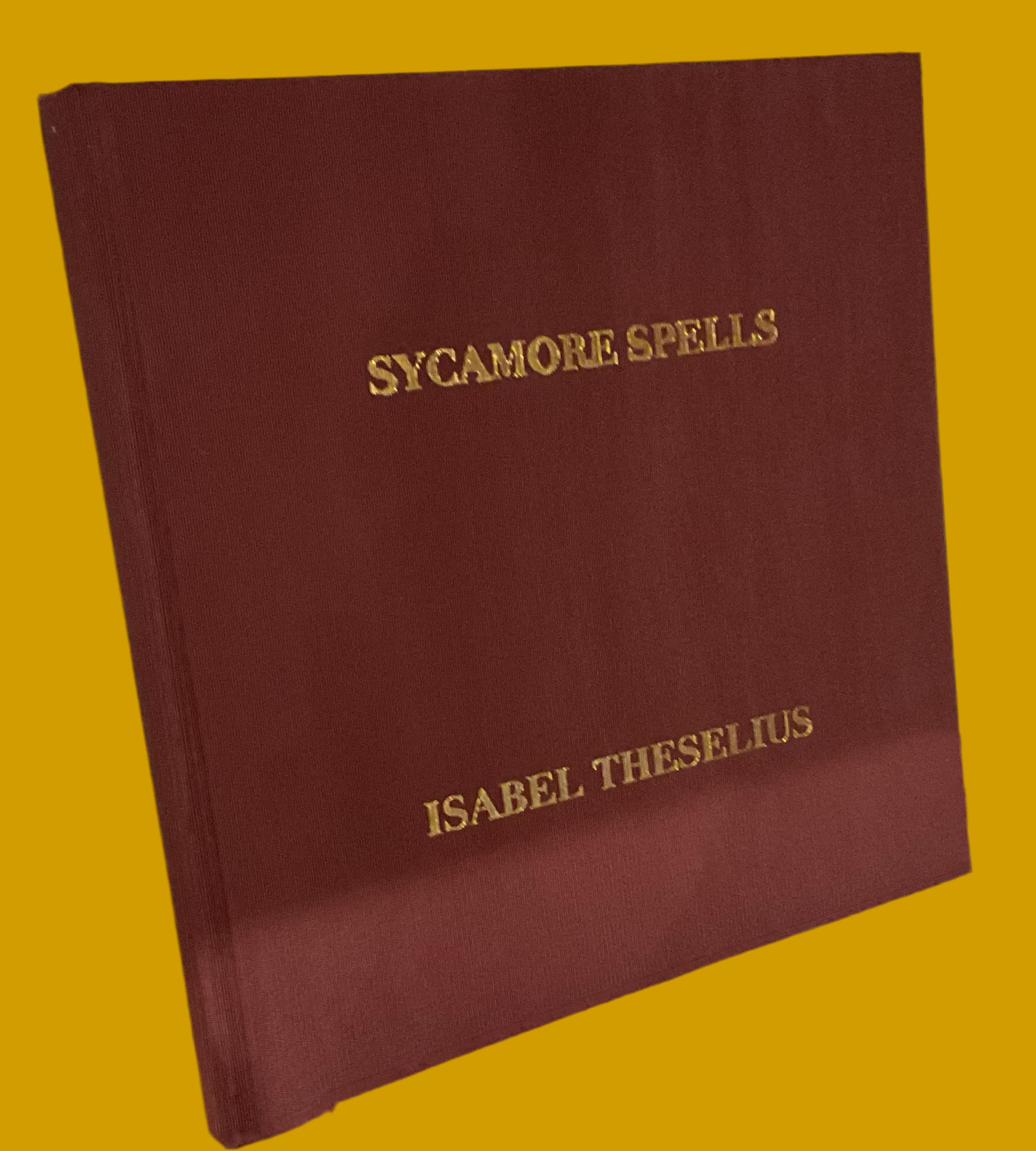 Sycamore Spells – Isabel Theselius