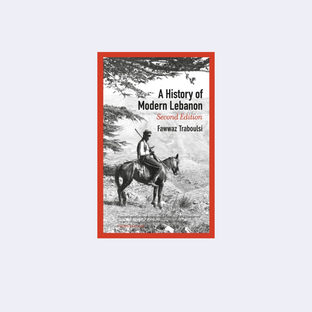 A History of Modern Lebanon – Fawaz Traboulsi