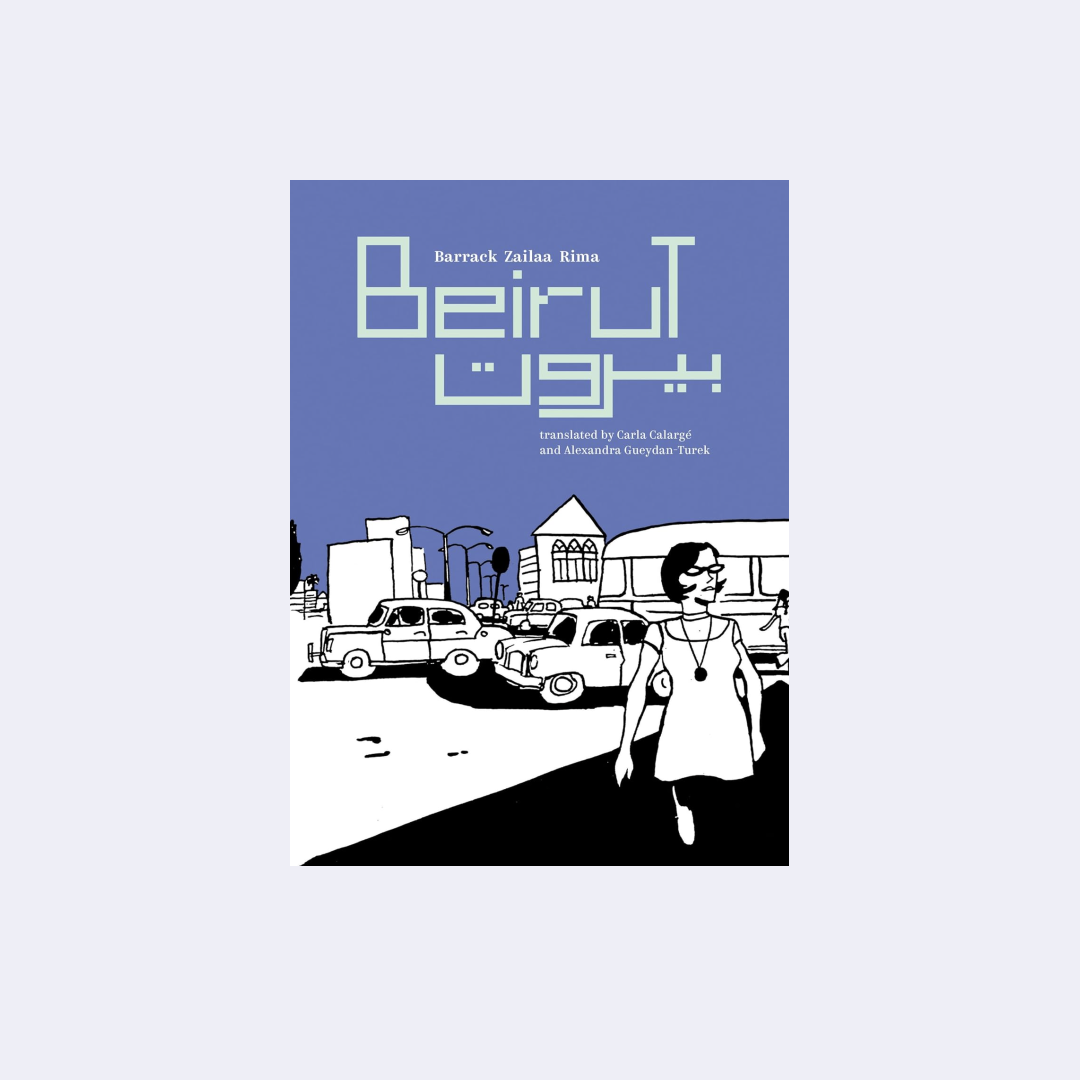 Beirut – Barrack Zailaa Rima