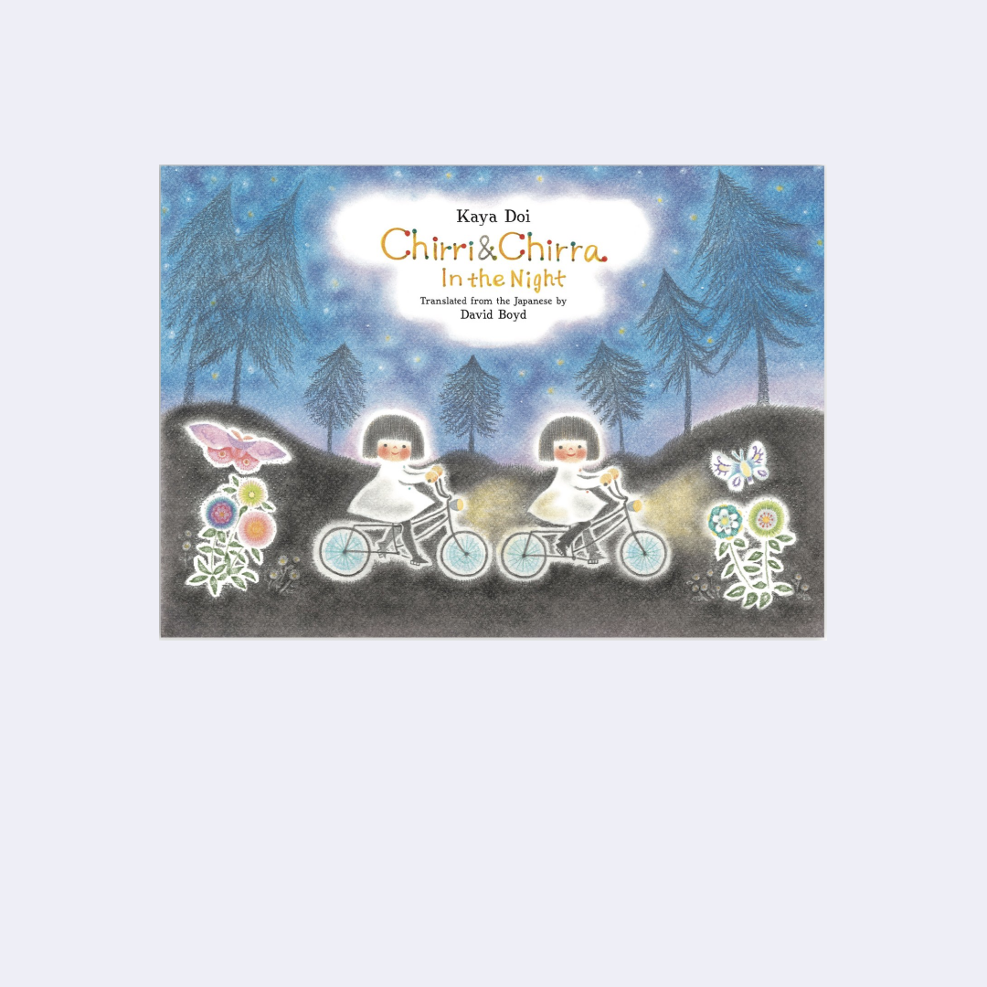 Chirri & Chirra, In The Night – Kaya Doi