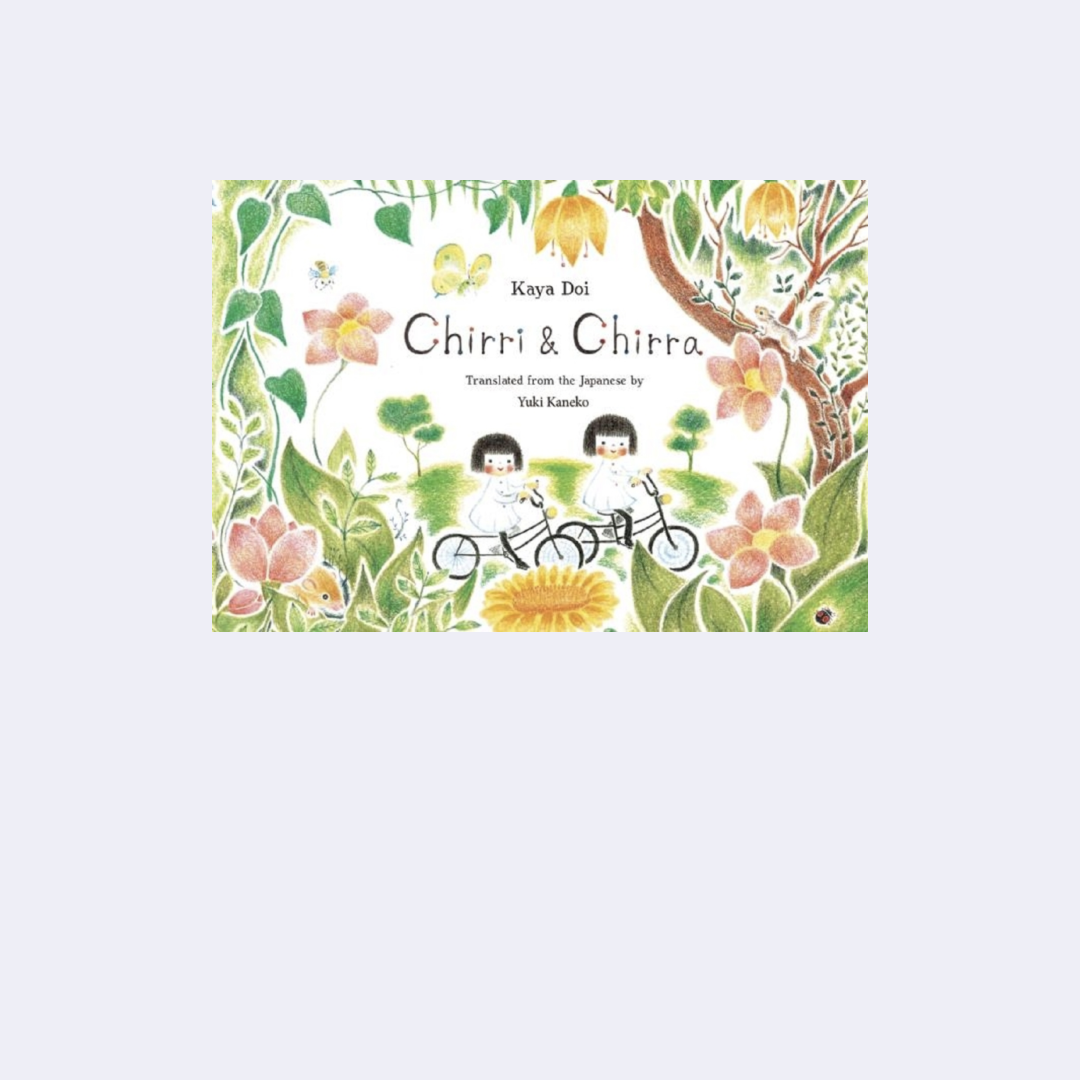 Chirri & Chirra, volume 1 – Kaya Doi