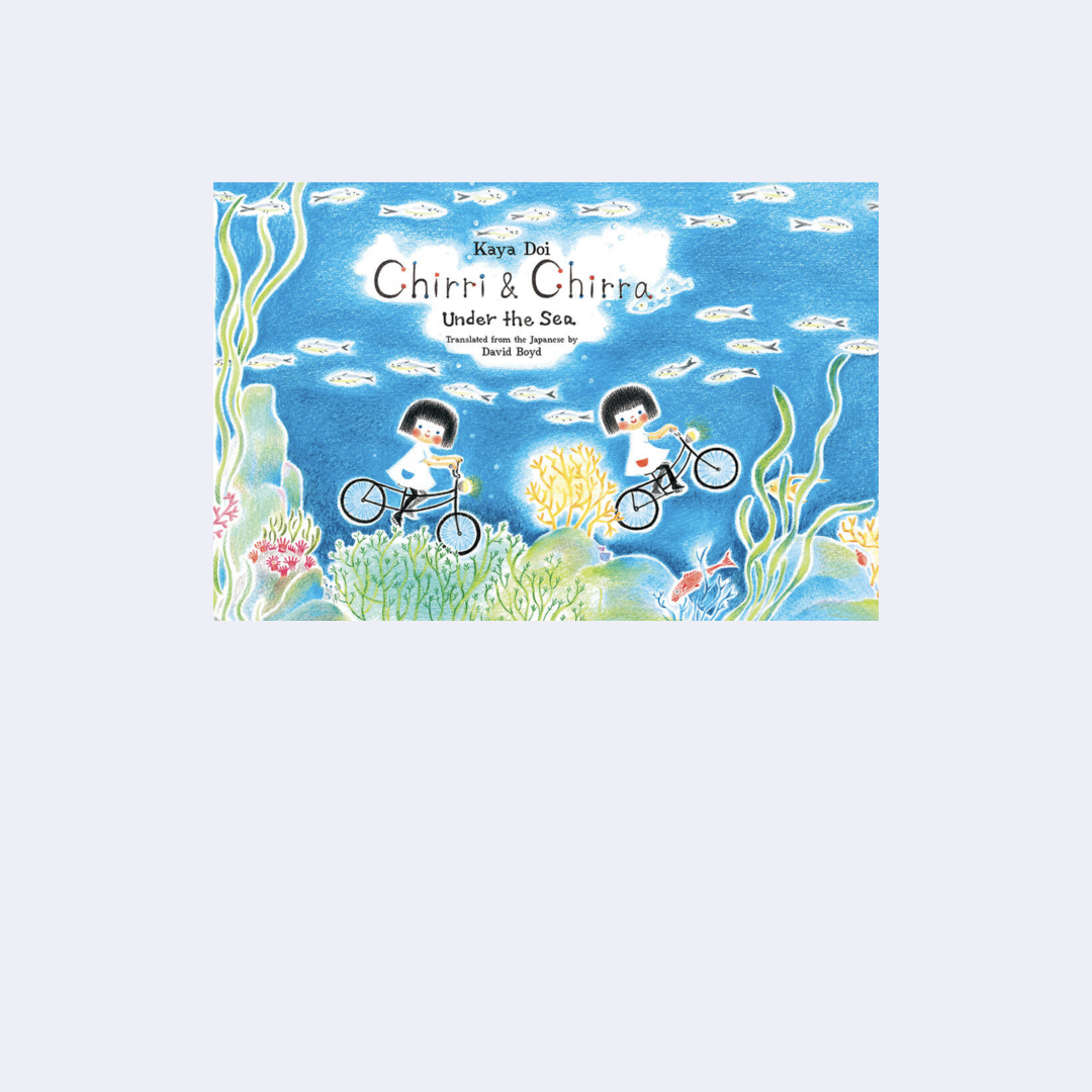 Chirri Chirra under the sea – Kaya Doi