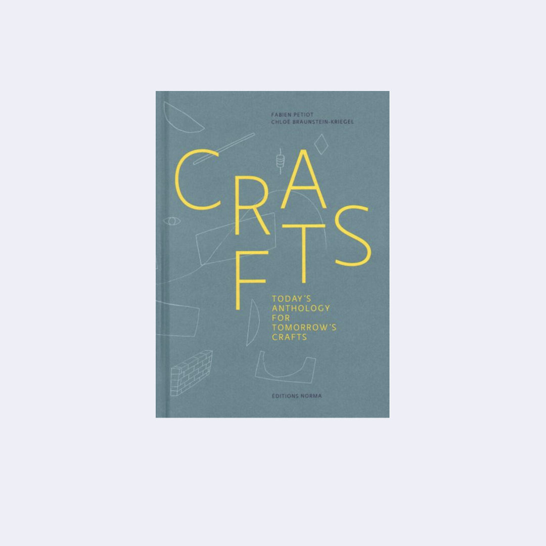 Crafts – Fabien Petiot Chloé Braunstein-Kriegel