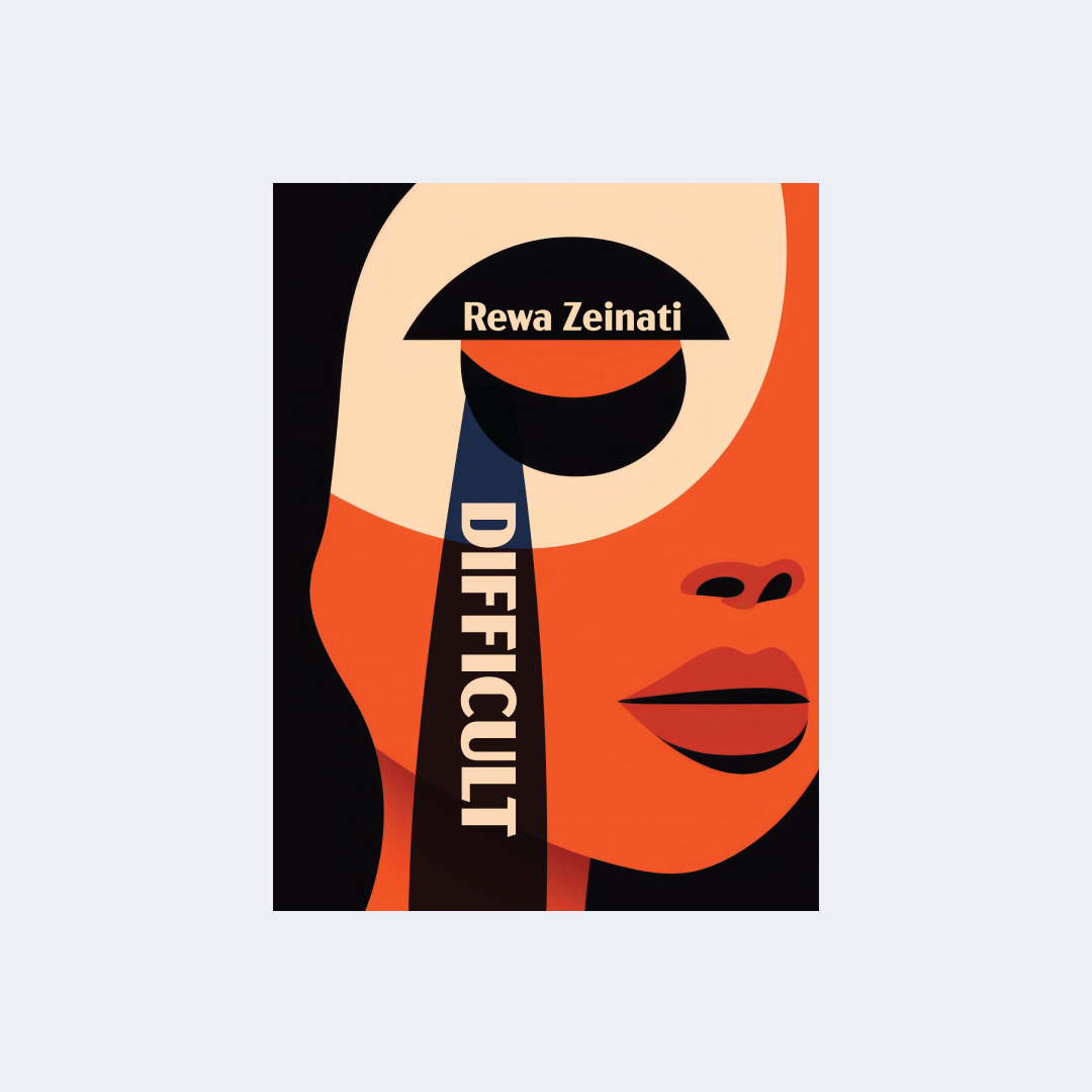 Difficult • Rewa Zeinati