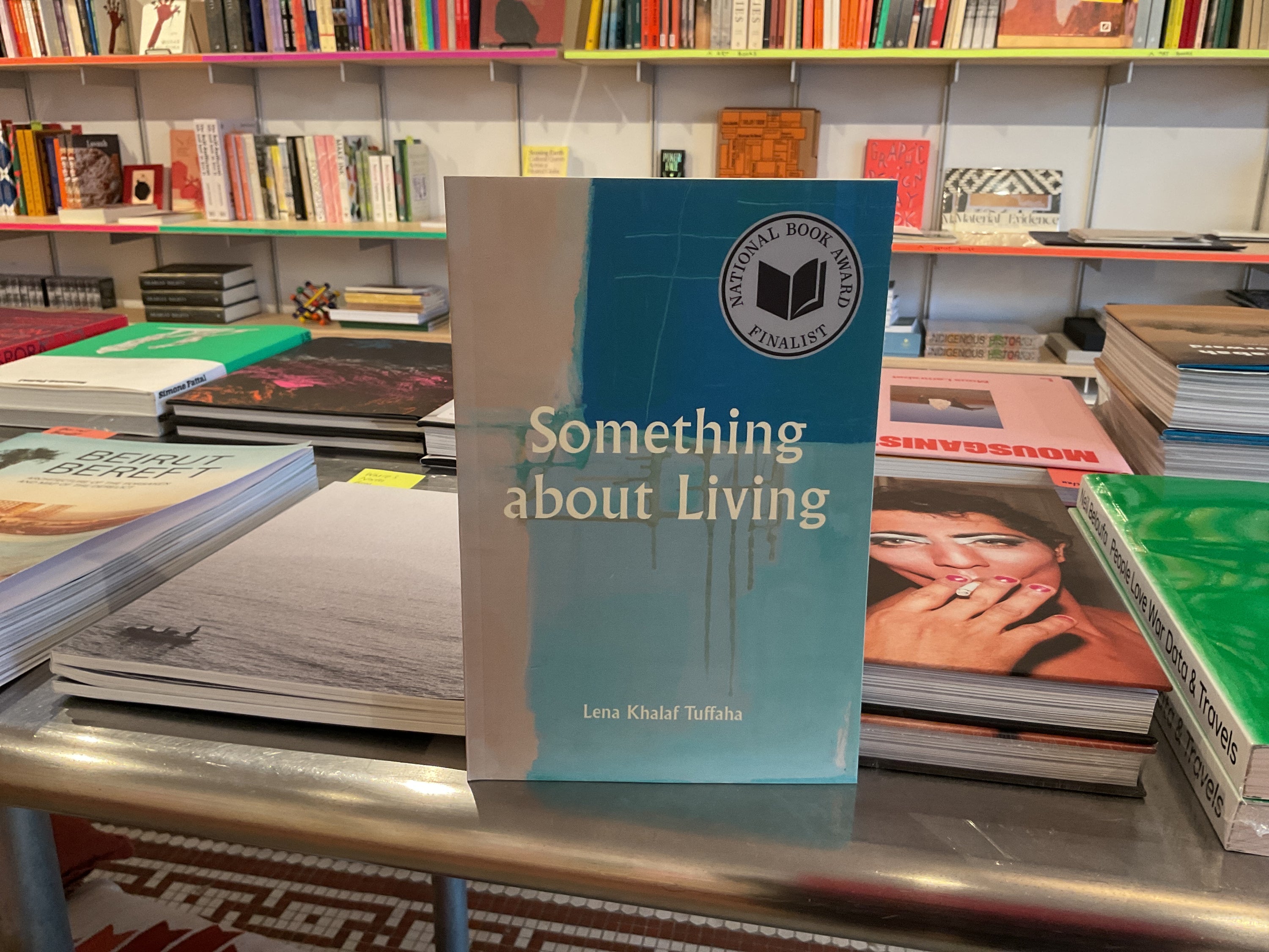 Something about Living – Lena Khalaf Tuffaha