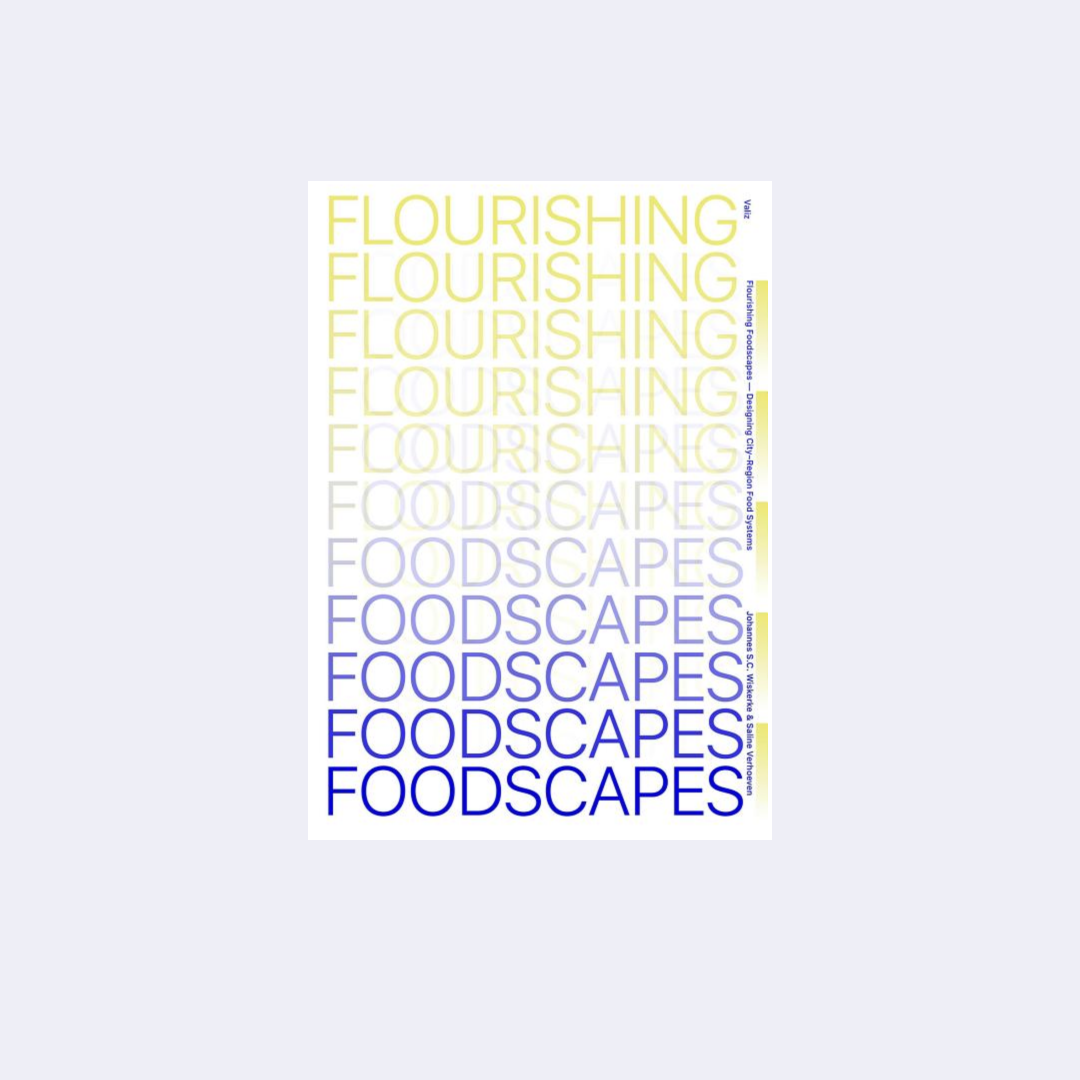 Flourishing Foodscapes