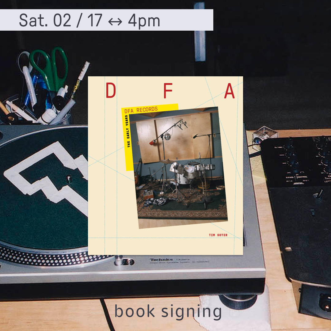 BOOK SIGNING : DFA Records – Tim Soter
