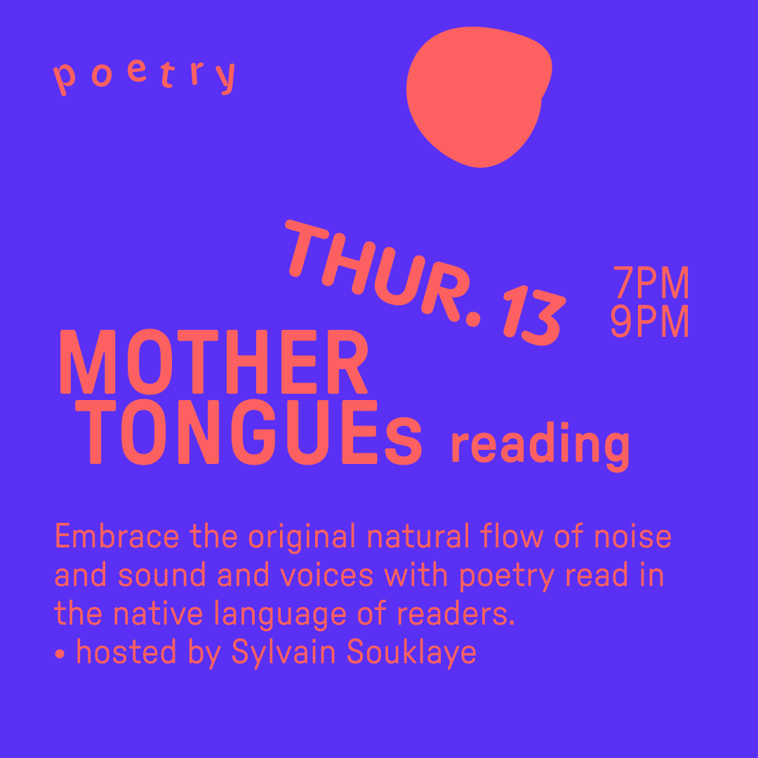 June 13 • MOTHER TONGUEs poetry reading