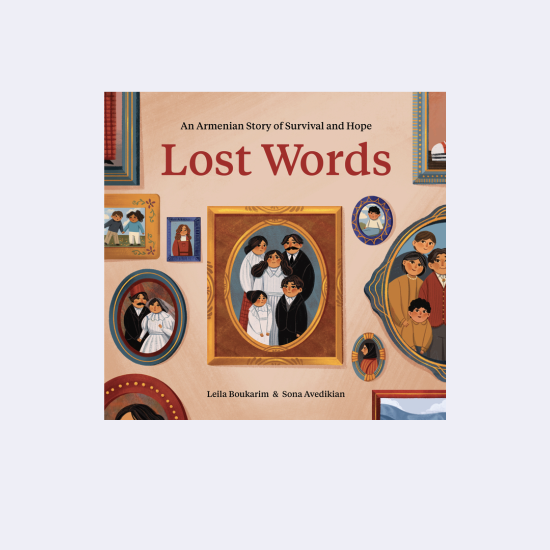 Lost Words: An Armenian Story of Survival and Hope – Leila Boukarim Sona Avedikian