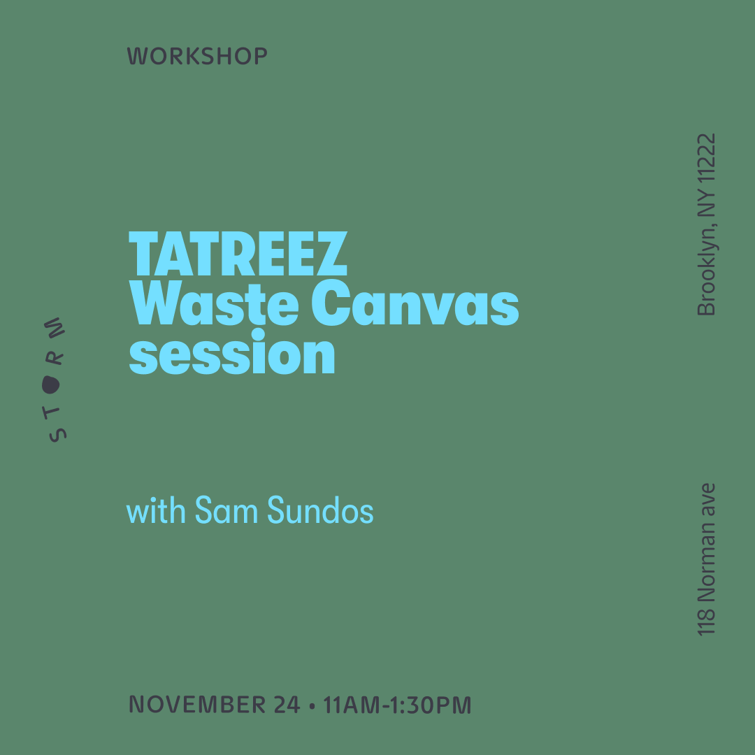 Nov 24 • TATREEZ waste canvas session – Sam Sundos