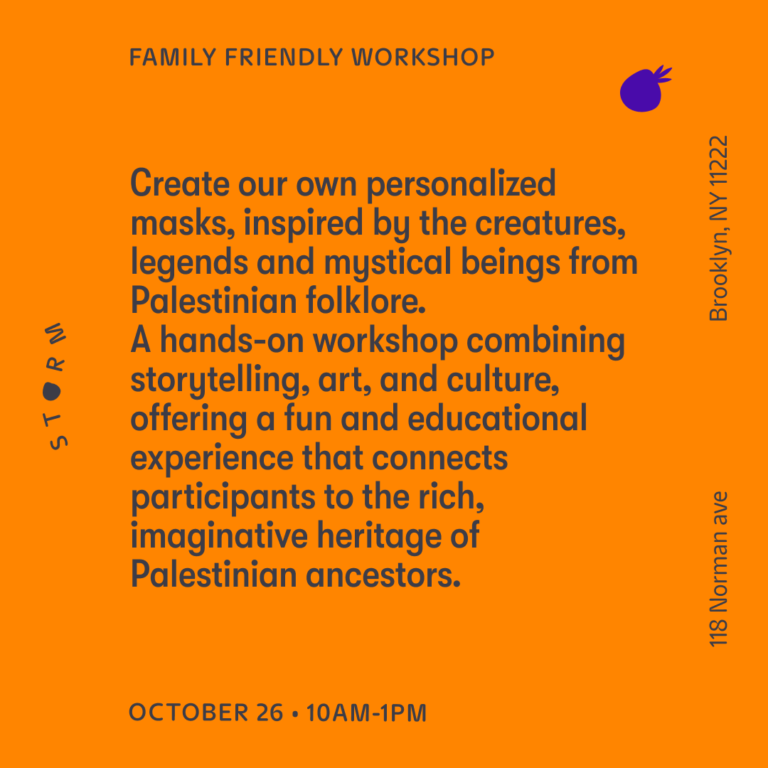 Oct 26 • POSTPONED • Palestinian folk creature mask workshop – The Fiction Council