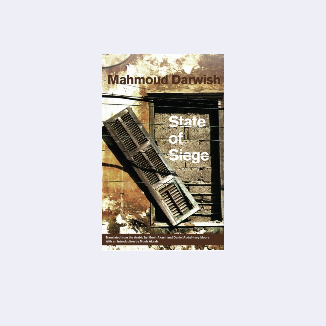 State of Siege – Mahmoud Darwich
