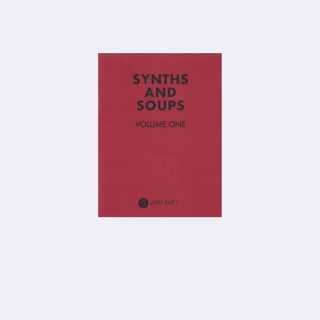 Synths and soups – Weird Babes