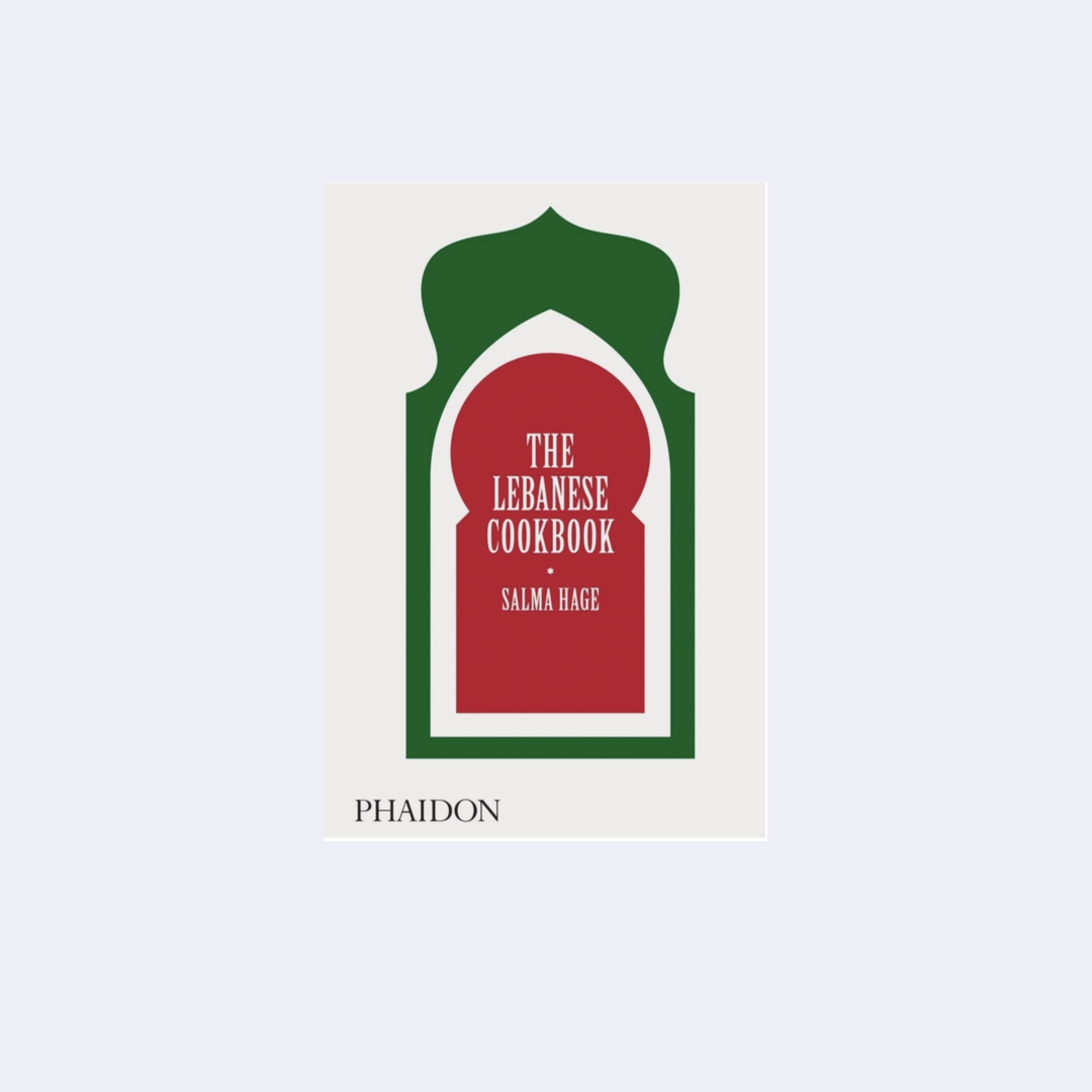 The Lebanese Cookbook – Salma Hage