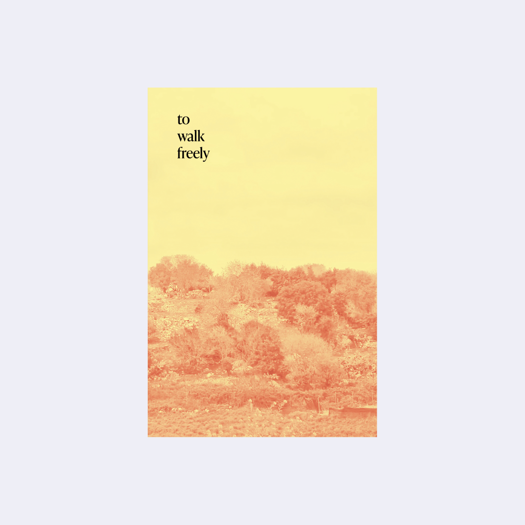 To walk freely – Maamoul Press