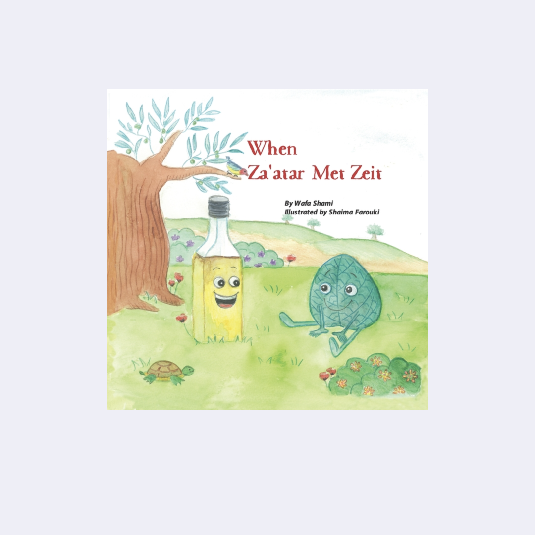 When Zaatar met Zeit – Shaima Farouki